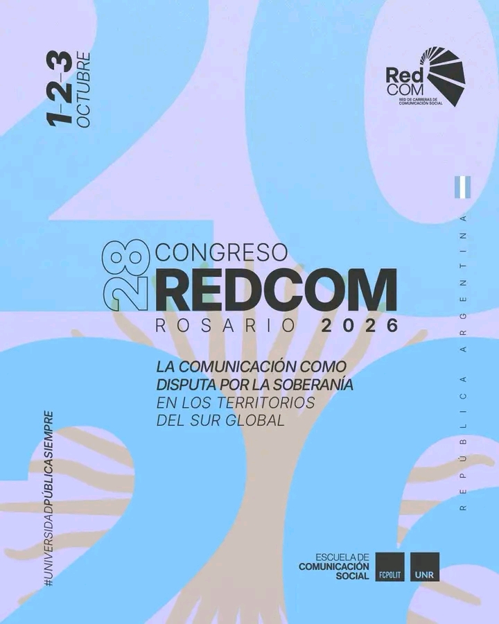 XXVIII Congreso REDCOM: La Comunicación como disputa por la soberanía de los territorios del sur global

